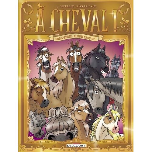 A Cheval ! - Hors-Série - Album Best-Of