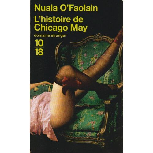L'Histoire De Chicago May - Nuala O'Faolain (10-18, 2008)