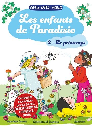 Les Enfants De Paradisio - Tome 2, Le Printemps
