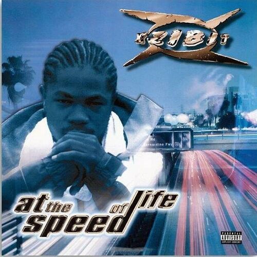 Xzibit : At The Speed Of Life