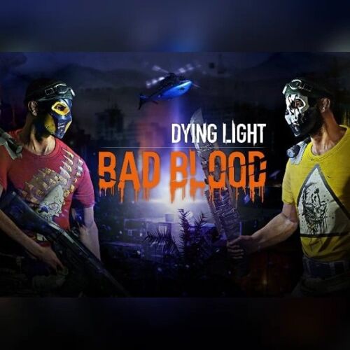 Dying Light: Bad Blood (PC) Steam Key - GLOBAL