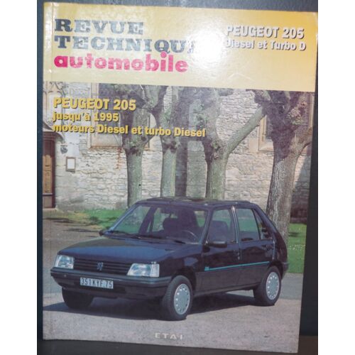 Revue Technique Automobile - Etai - Peugeot 205 Diesel - Cip 456.6