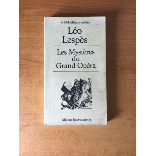 Les Mysteres Du Grand Opera