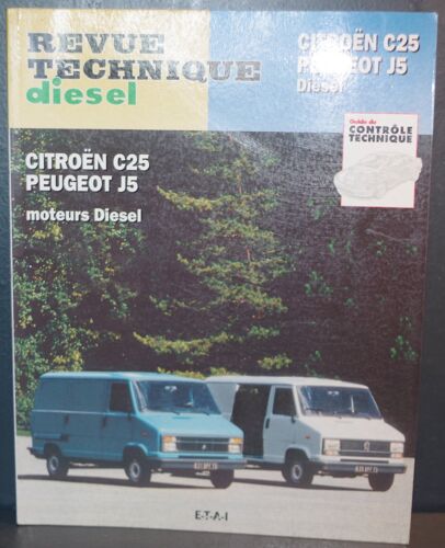 Revue Technique Diesel - Etai - Citroe??N C25, Peugeot J5, Moteurs Diesel - Cip 126.5