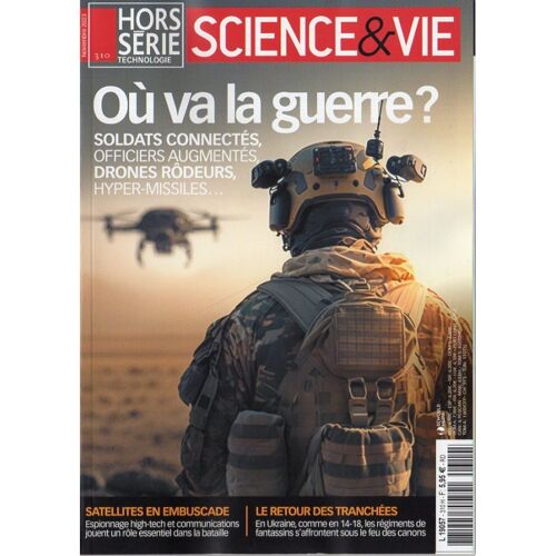 Science & Vie Hors-Série 310 Novembre 2023 : Où Va La Guerre