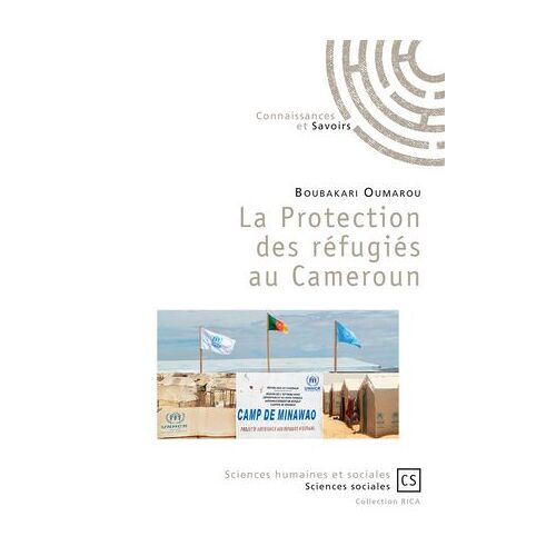 La Protection Des Réfugiés Au Cameroun