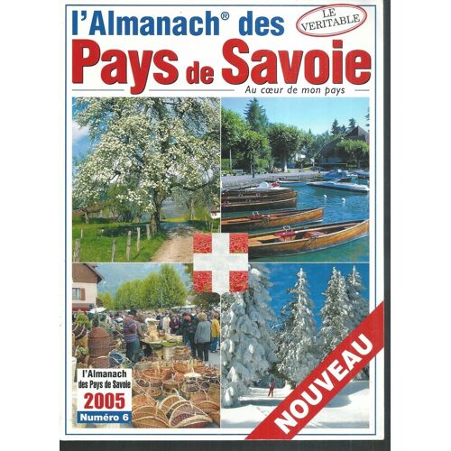 L'Almanach Des Pays De Savoie 2005.