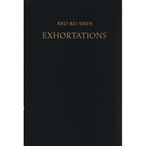 Exhortations - Abd-Ru-Shin (Éditions Françaises Du Graal, Deuxième Édition 1986)