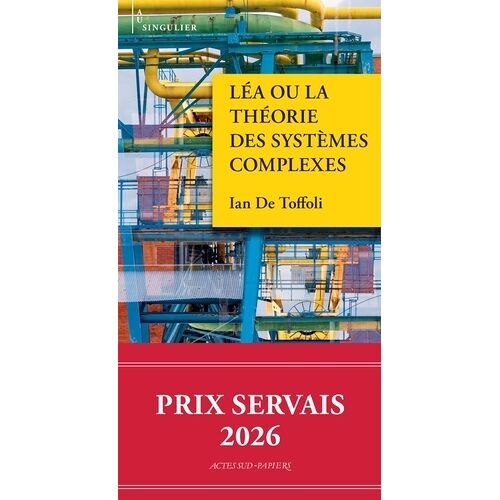 Léa Ou La Théorie Des Systèmes Complexes