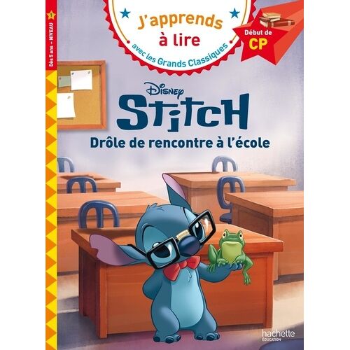 Stitch - Drôle De Rencontre À L'école - Début De Cp, Niveau 1