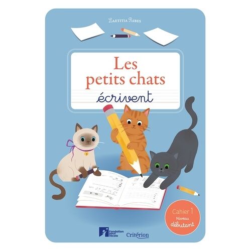 Les Petits Chats Écrivent Classe De Cp - Cahier 1, Niveau Débutant