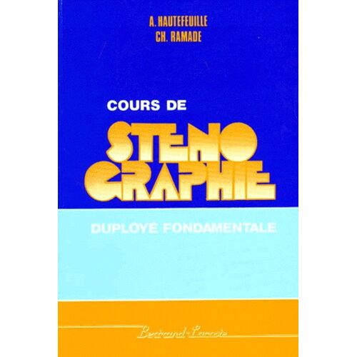 Cours De Sténographie - Duployé Fondamentale