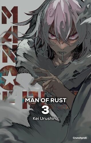 Man Of Rust - Tome 3