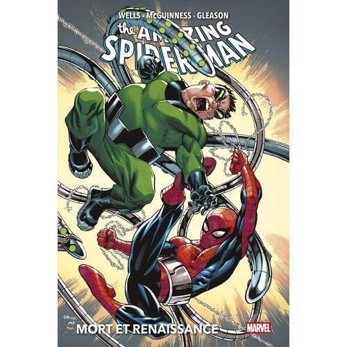 The Amazing Spider-Man - Tome 4 - Mort Et Renaissance