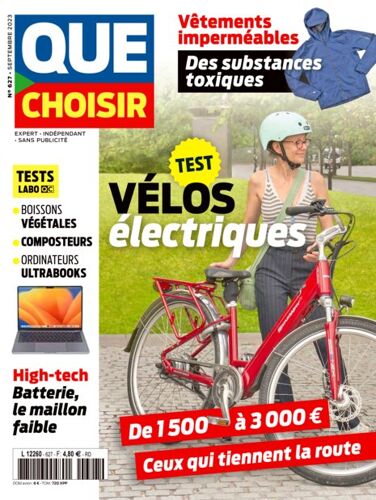 Que Choisir Mensuel N°627 Septembre 2023 : Test Vélos Électriques
