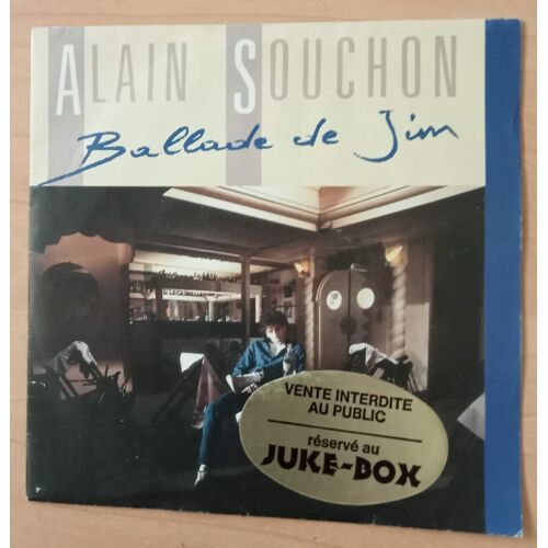 Ballade De Jim - 45 Tours ( Alain Souchon )