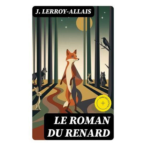 Le Roman Du Renard
