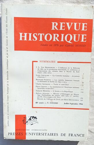 (Revue), Revue Historique, Tome 232, Juillet - Septembre 1964 : J. L. Van Regemorter : L'Influence De La Réforme De 1861 Sur La Production Marchande, Le Commerce Et L'Exportation Des Céréales...