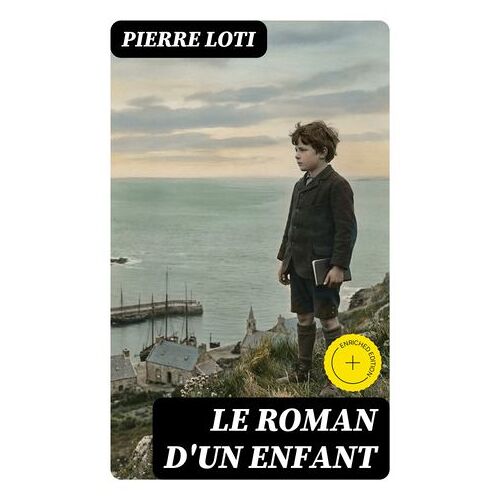 Le Roman D'un Enfant
