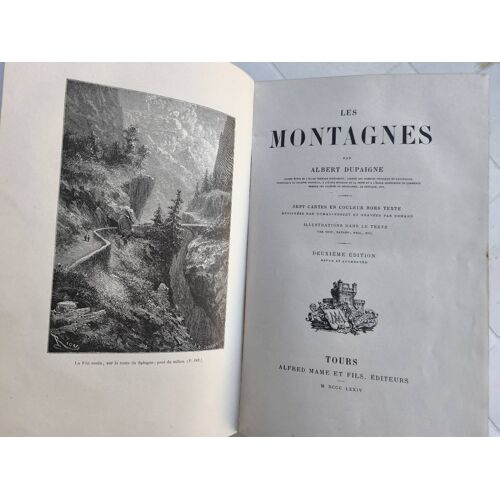 Livre Ancien 1874 "Les Montagnes" De A. Dupaigne