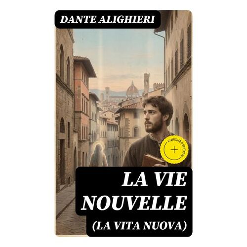 La Vie Nouvelle (La Vita Nuova)