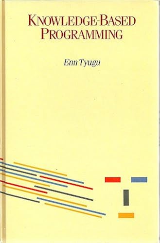 Knowledge-Based Programming (Turing Institute Press Knowledge Engineering Tutorial Series) (English And Russian Edition)