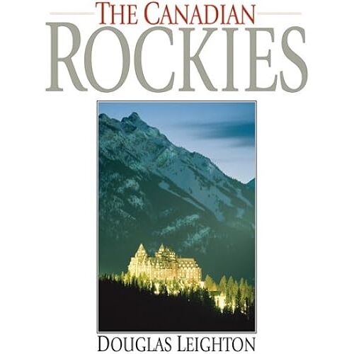 The Canadian Rockies (Banff Springs, English)