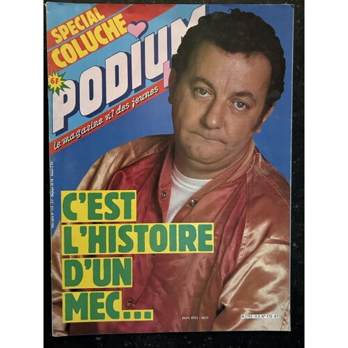 Podium Hs 173 1986 Spécial Coluche - C'est L' Histoire D'un Mec... Hommage 32 Pages - Poster