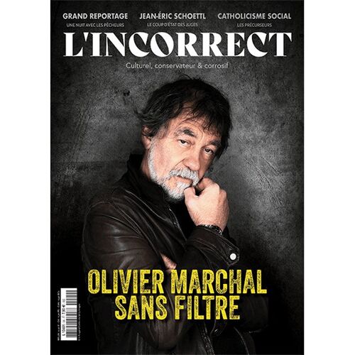 L'Incorrect 93 Olivier Marchal Sans Filtre