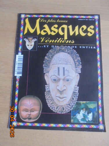 Les Plus Beaux Masques Venitiens Et Du Monde Entier - Fascicule No. 18