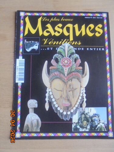 Les Plus Beaux Masques Venitiens Et Du Monde Entier - Fascicule No. 12