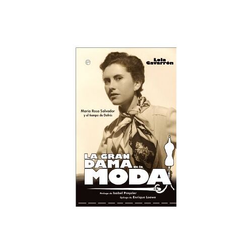 Gavarrón Casado, L: Gran Dama De La Moda : María Rosa Salvad