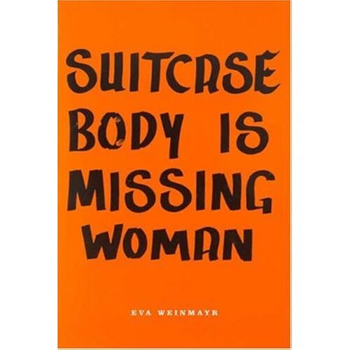 Suitcase Body Is Missing Woman (Chap Books)