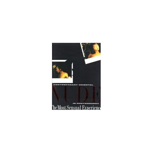 Contemporary Oriental Nude In Photography: The Most Sensual Experience