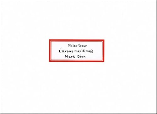 Mark Dion: Polar Bear/Ursus Maritimus