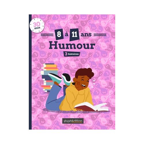 3 Histoires (8 - 11 Ans) : Humour #1