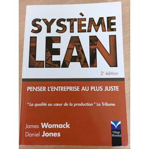 Système Lean, Penser L'Entreprise Au Plus Juste (J Womack Et D Jones), 2è Édition, 452 Pages