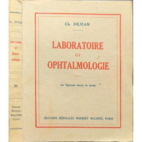 Laboratoire Et Ophtalmologie - 44 Figures Dans Le Texte