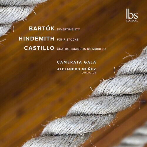 Camerata Gala - Bartok, Hindemith, & Castillo: String Works [Compact Discs]