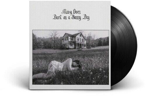 Maisy Owen - Dark On A Sunny Day [Vinyl Lp]