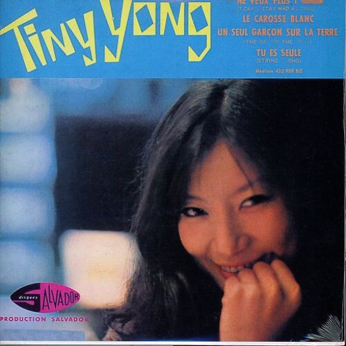 Tiny Yong - "Je Ne Veux Plus T'Aimer" - Cd-Ep - 4 Titres
