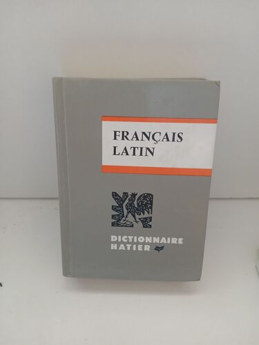 Dictionnaire Français Latin - Jean Elie Decahors - Hatier 1987