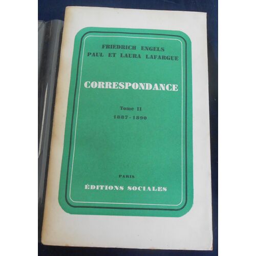 Correspondance Friedrich Engels Paul Et Laura Lafargue –Tome Ii 1887-1890
