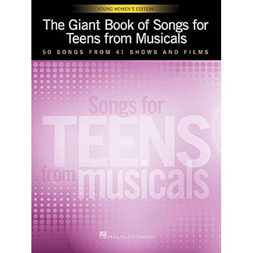 The Giant Book Of Songs For Teens From Musicals - Young Women's Edition