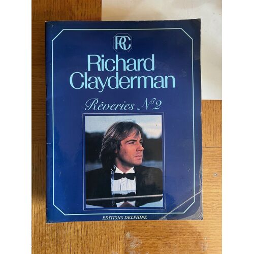 Richard Clayderman Rêveries N° 2 Editions Delphine