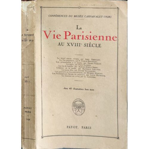 La Vie Parisienne Au Xviiie Siècle - 40 Illustrations Hors-Texte