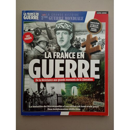La Grande Histoire De La Seconde Guerre Mondiale Hs N°13