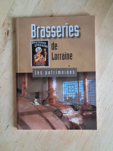 Brasseries De Lorraines - Les Patrimoines