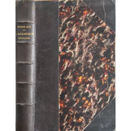 L'académie Française ( Ouvrage Orné De 61 Gravures)