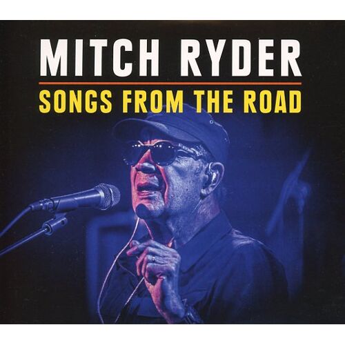 Mitch Ryder - "Songs From The Road" - Cd+Dvd - 13 Titres X2 - Digipak